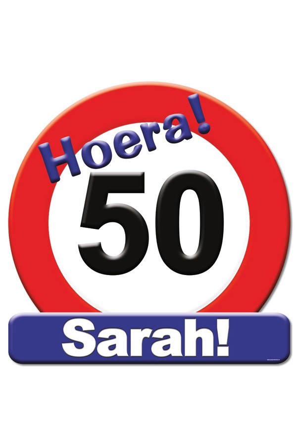 Hulde schild Hoera 50 jaar Sarah  50x50